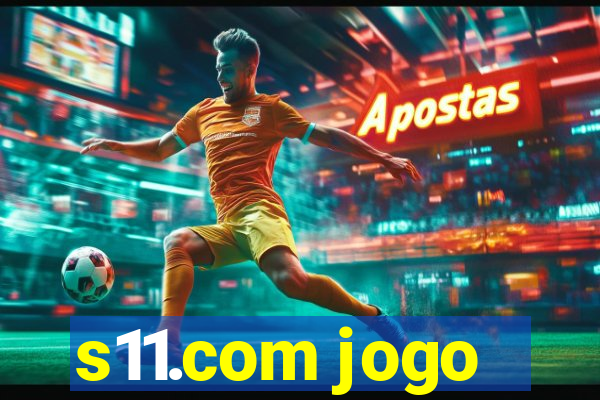 s11.com jogo